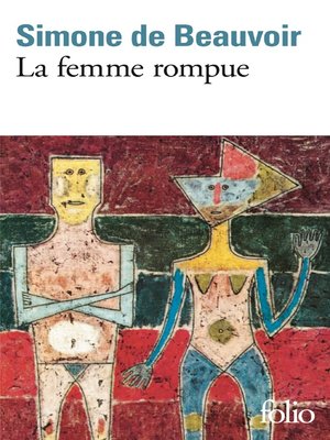 cover image of La femme rompue / L'âge de discrétion / Monologue